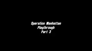 Fallout 4: Operation Manhattan playthrough Part 3