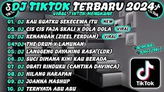DJ TIKTOK TERBARU 2024 SLOW BASS 🎵 DJ SEKECEWA ITU VIRAL 🎵 DJ CIS CIS X DOLA DOLA 🎵