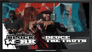 DEUCE THE TRUTH - Blessings (Blockworktv Performance) [Los Angeles]
