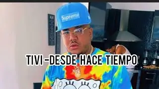 Tivi Gunz - Desde hace Tiempo (Audio oficial)