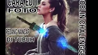 CARA EDIT FOTO PEDANG NANCAP DI TUBUH DI ANDROID/PICSART#17
