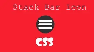 Stack Bar Icon CSS - TheMindSpeaks