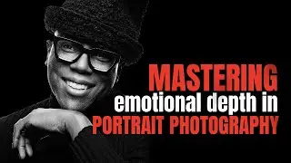 Mastering Emotional Depth In Portrait Photography