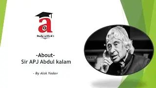 About A.P.J Abdul Kalam Sir |Hindi|