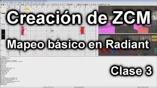 Creación de ZCM | Mapeo básico en Radiant [Clase 3]