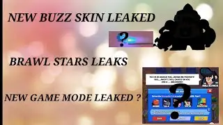 NEW BUZZ SKIN LEAKED | NEW GAME MODE LEAKED | BRAWL STARS LEAKS
