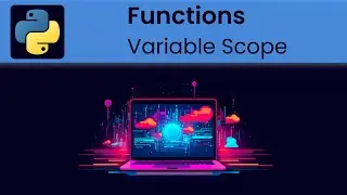 Python - Functions: Variable Scope