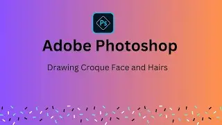 Drawing Croque Face and Hairs in Adobe Photoshop | Pen Tool