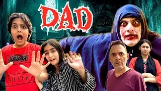Ghost Dad 👻🧟|| Aapi Disappeared || Full Horrible Film 🎥 @MUSATANVEER
