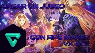 Especial 100 subs | Como crear un juego facilmente con RPG maker VX ACE | Creación de mapa