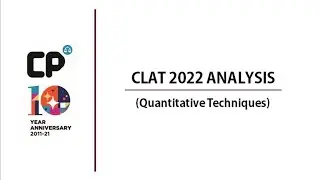 CLAT 2022 Exam Analysis | Quantitative Techniques Section Analysis by Clat Possible