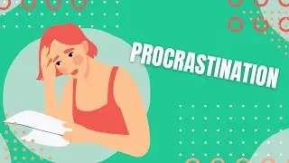 What procrastination really is!