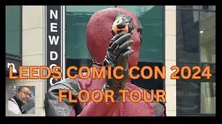 LEEDS COMIC CON 2024