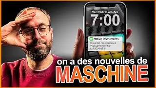 Native Instruments nous donne des nouvelles de Maschine - La Matinale #160