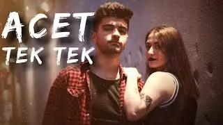 Acet - TEK TEK (offical video)