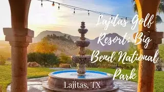Lajitas Golf Resort | Big Bend National Park | Luxury Desert Hotel