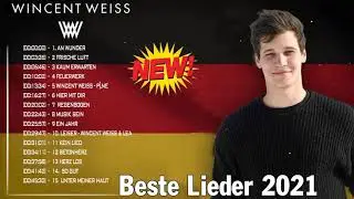 deutsche top 100 die offizielle 2021 Wincent Weiss Beste Songs Neue Playlist 2021