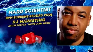 Madd Scientist Music in BPM Supreme White Label Record Pool