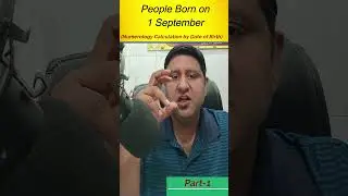 Birth Date 1 September in Numerology-: Numerology Calculation or Prediction by Date of Birth| Part-1
