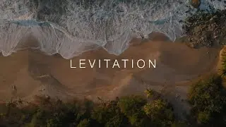 LEVITATION - A Cinematic Drone Montage