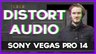 How to Edit Just Like PewDiePie in Vegas Pro 14 : Distort Audio #1