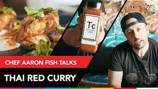 Spiceology Thai Red Curry - Chef Aaron Fish Breaks Down the Blend