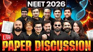 NEET 2026 - LIVE PAPER DISCUSSION🔥