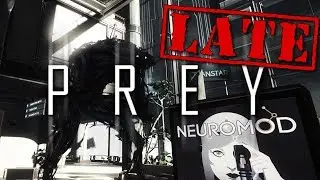 I Killed the Nightmare!! — Prey 2017 — Part 18