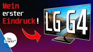 🔥 LG G4 evo OLED-TV: Erster Blick auf Design, Anschlüsse und Bildqualität! | 2000nit geknackt?