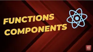 Functions Components in ReactJS @7 