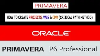 How to create Project, WBS & CPM method in Primavera P6 Tutorials.