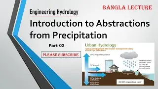 Abstractions from precipitation [part 2.0] Engineering hydrology