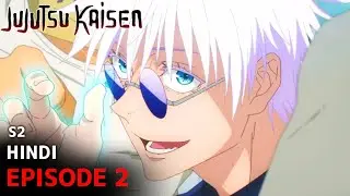Jujutsu Kaisen Season 2 Episode 2 Explained in Hindi