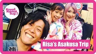 Risa's Asakusa Trip