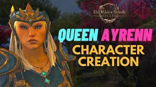 ESO Character Creation | Queen Ayrenn [Female High Elf/Altmer and Body Sliders]