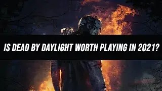 Playing Dead by Daylight in 2021 - Impressions
