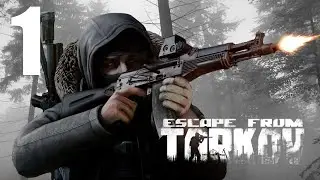 Learning how to play Escape from Tarkov - Part 1 - PC