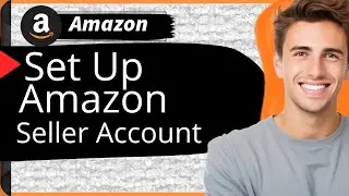 How to Set Up an Amazon Seller Account as an Individual in 2024 | Sell on Amazon