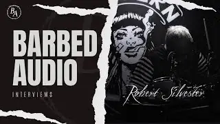 Barbed Audio Interviews Robert Silvester