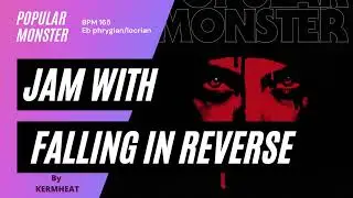 Jam with Falling In Reverse "Popular Monster" Tempo BPM 165 - Locrian - Backing track #jamwith metal