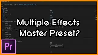 Add multiple effects to one clip using a MASTER PRESET in Premiere Pro / Wish I found this years ago