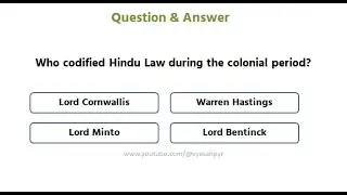 Who codified Hindu Law during the colonial period? || Judicial System of Modern India || 