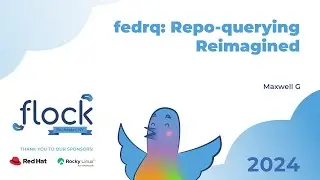 Flock 2024   fedrq: Repo querying Reimagined