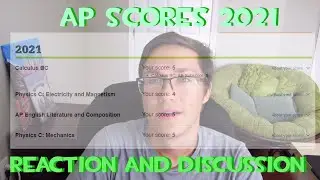 2021 AP Scores Reaction and Discussion