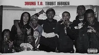 Yhung T.O. - No Time (Official Audio)