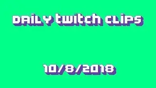 Top Clips Of Daily Twitch 10/8/2018 (Destiny, AsmondGold...+More)