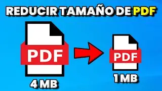 Cómo Reducir el Tamaño de un Documento PDF (Menos Peso)