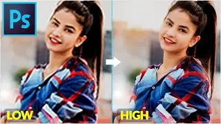 How to Convert Low to High Resolution Photos in Photoshop