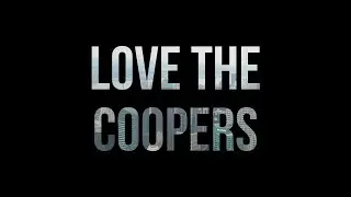 Love the Coopers (2015) - HD Full Movie Podcast Episode | Film Review