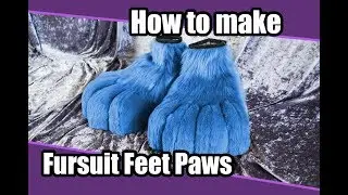//Tutorial #2// Feet paws for Fursuit & Cosplay + PDF Pattern